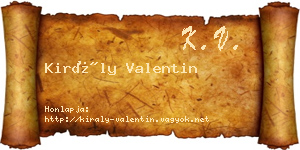 Király Valentin névjegykártya